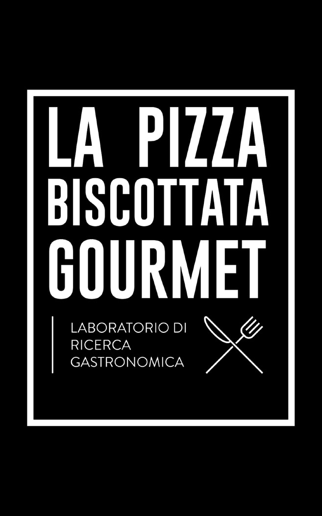 La Pizza Biscottata Gourmet