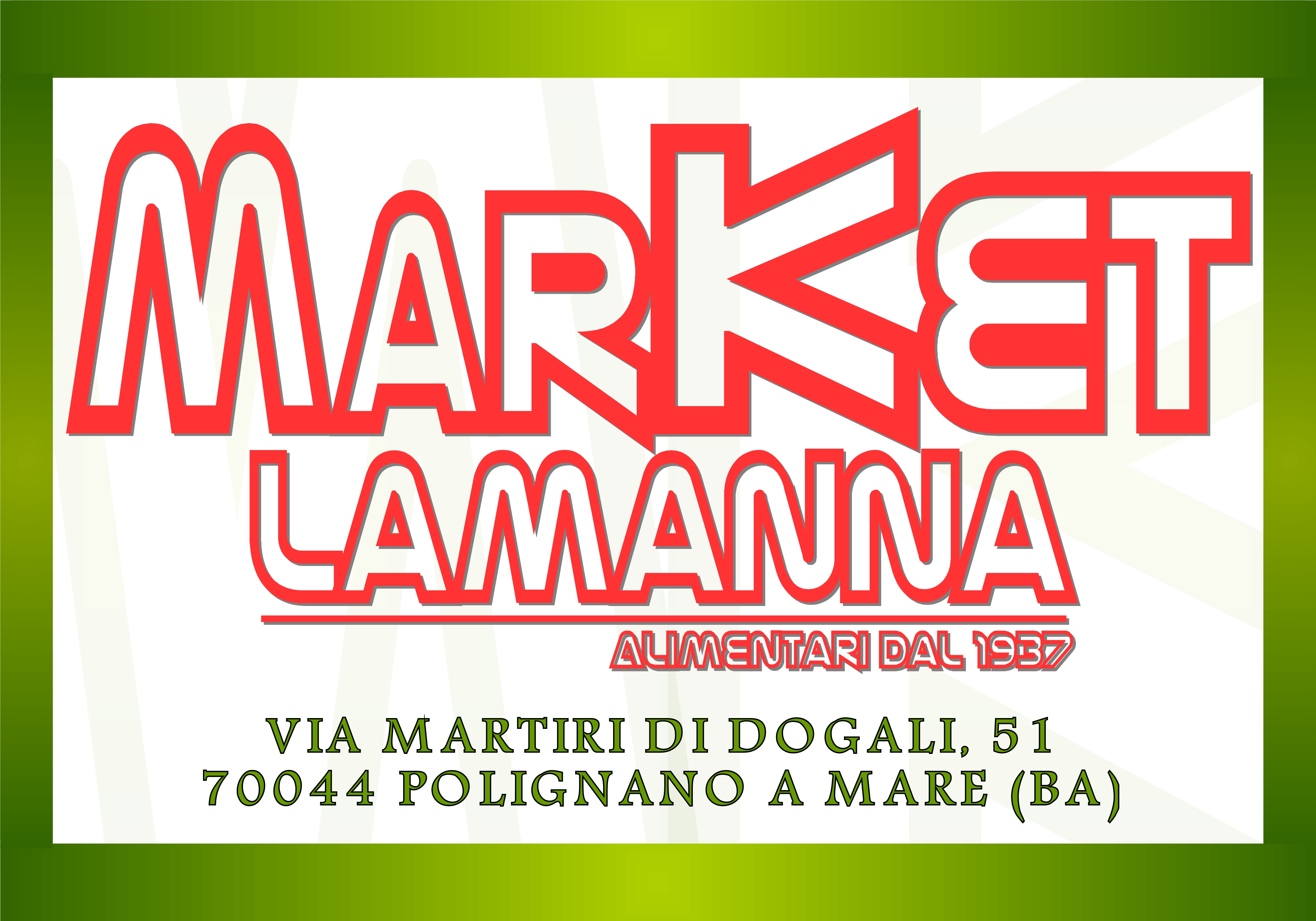 MARKET LAMANNA DI LAMANNA S. & Co. S.A.S.