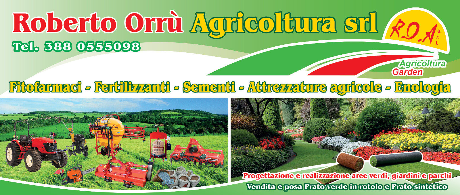 ROBERTO ORRU' AGRICOLTURA S.R.L. CON DENOMINAZIONE ABBREVIATA R.O.A. S.R.L.