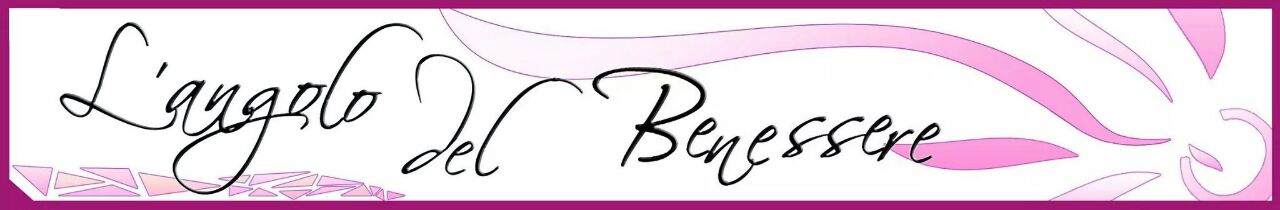 L'Angolo del Benessere