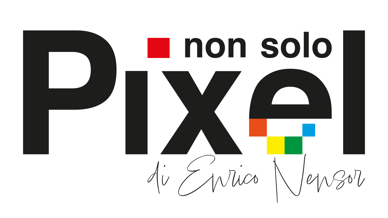 Non solo Pixel di Enrico Nensor