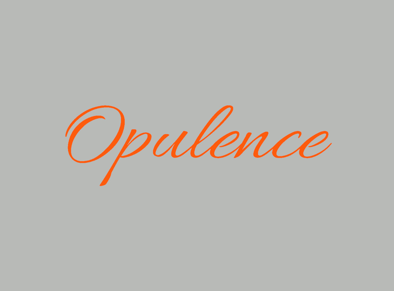 Opulence Sexy