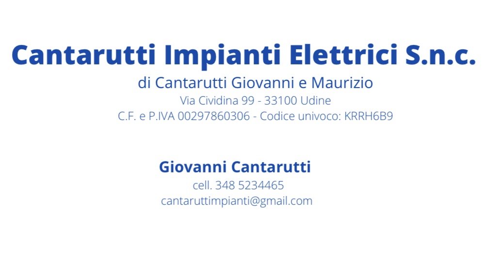 CANTARUTTI €.23,00 ORA MANODOPERA ( NESSUN DIRITTO DI CHIAMATA) IMPIANTI ELETTRICI SNC