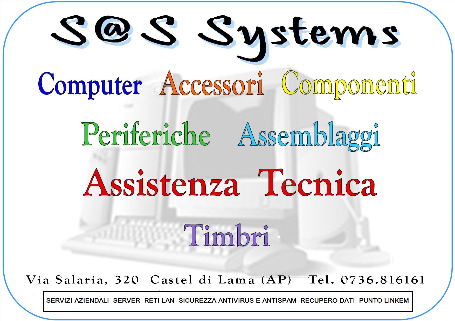 SAS SYSTEMS DI SANTORI CLAUDIO & C. - SOCIETÀ IN NOME COLLETTIVO